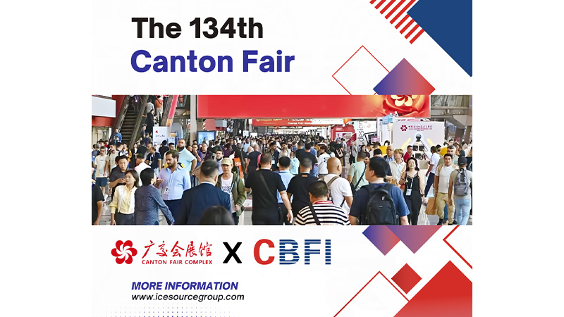 Apreciación y Compartir | La 134ª Feria de Cantón × CBFI